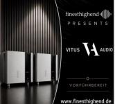 finesthighend presents Vitus Audio jetzt Vorführbereit in Dortmund