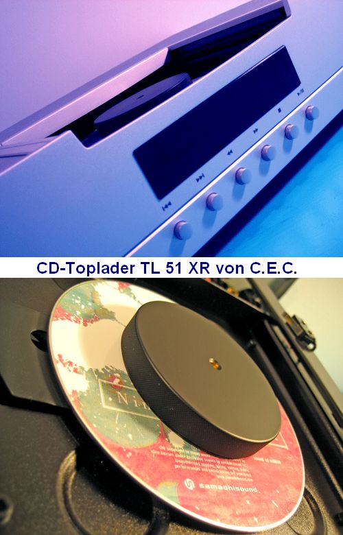 CD-Schublade oder Toplader? High-End CD-Player mit Riemenantrieb: CEC TL51XR