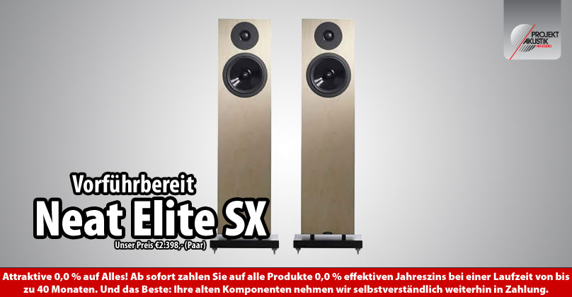 Den Überflieger aus Stereo 2/2010 - die Neat Elite SX - live bei uns erleben!