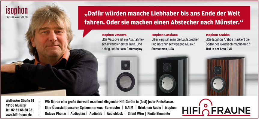 Hifi Fraune: Isophon Vescova - Isophon Cassiano - Isophon Arabba 