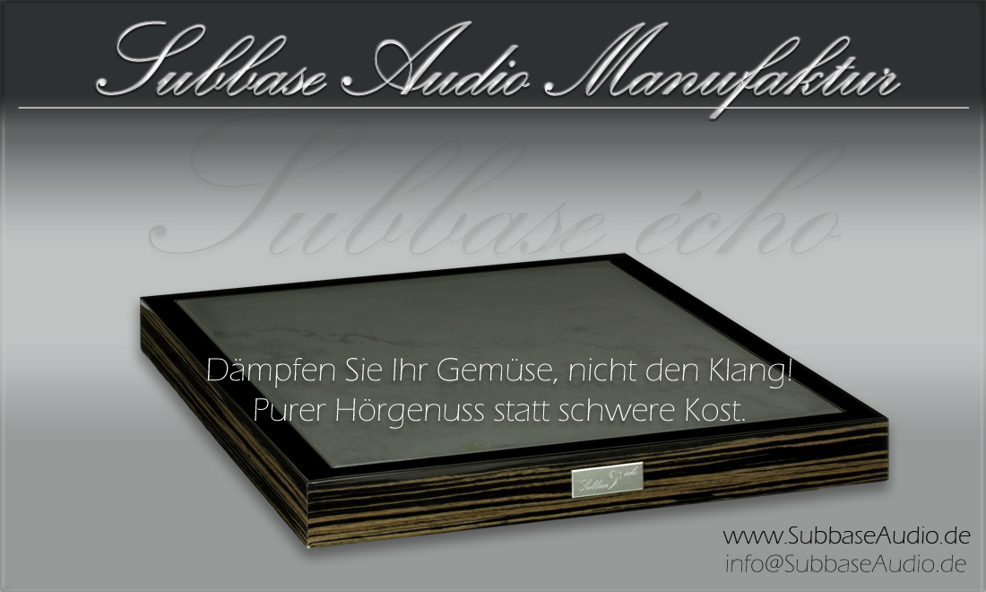 Subbase écho Subbase Audio Manufaktur - Aufstellungskonzepte