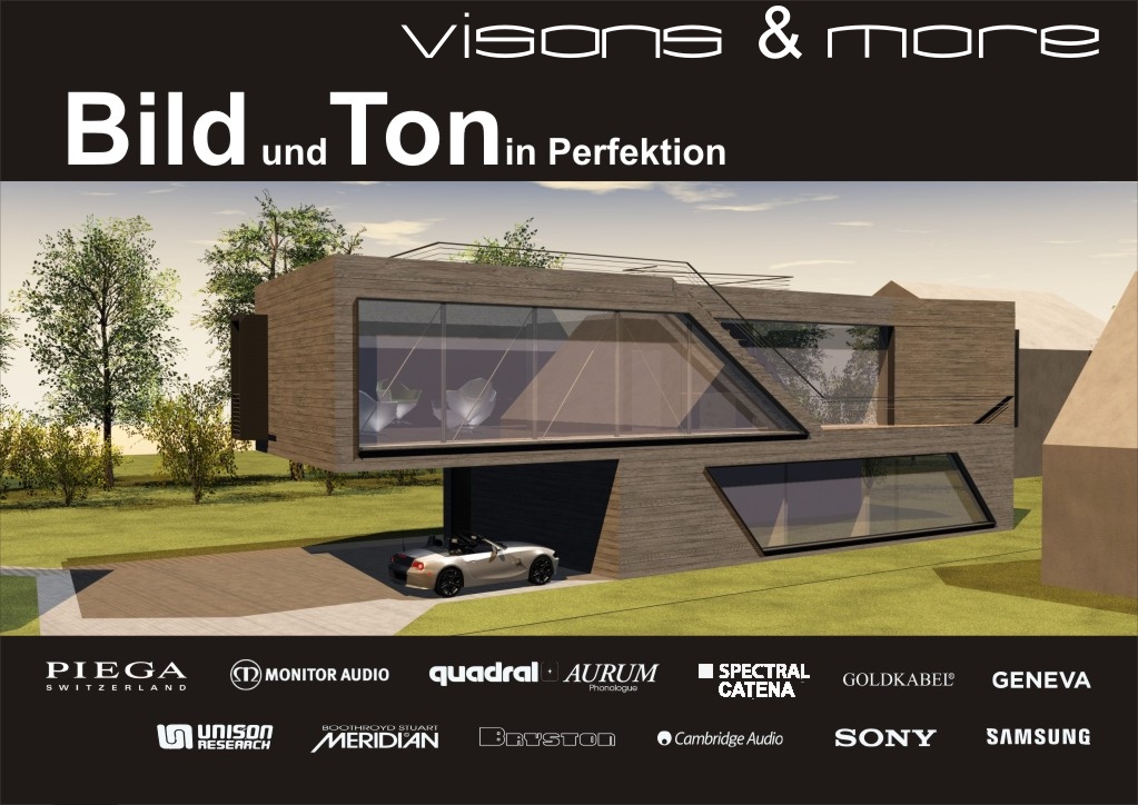 VISIONS & MORE Neueröffnung im Raum Stuttgart-Ulm MODERNSTE TECHNIK FÜR MODERNE WOHNWELTEN