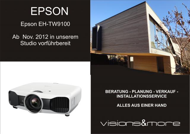 EPSON EH-TW9100, EPSON EH-TW9100W EPSON EH-TW8100 bei VISIONS&MORE Heimkino der Luxusklasse !