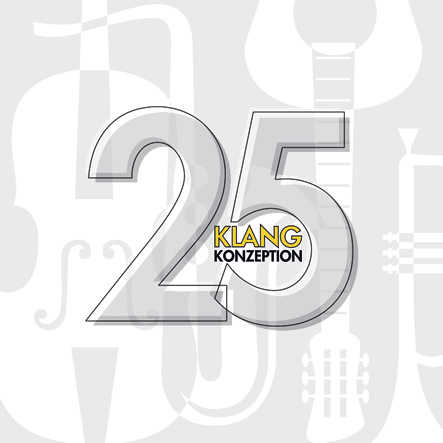 25 Jahre Klangkonzeption 25 Jahre Klangkonzeption