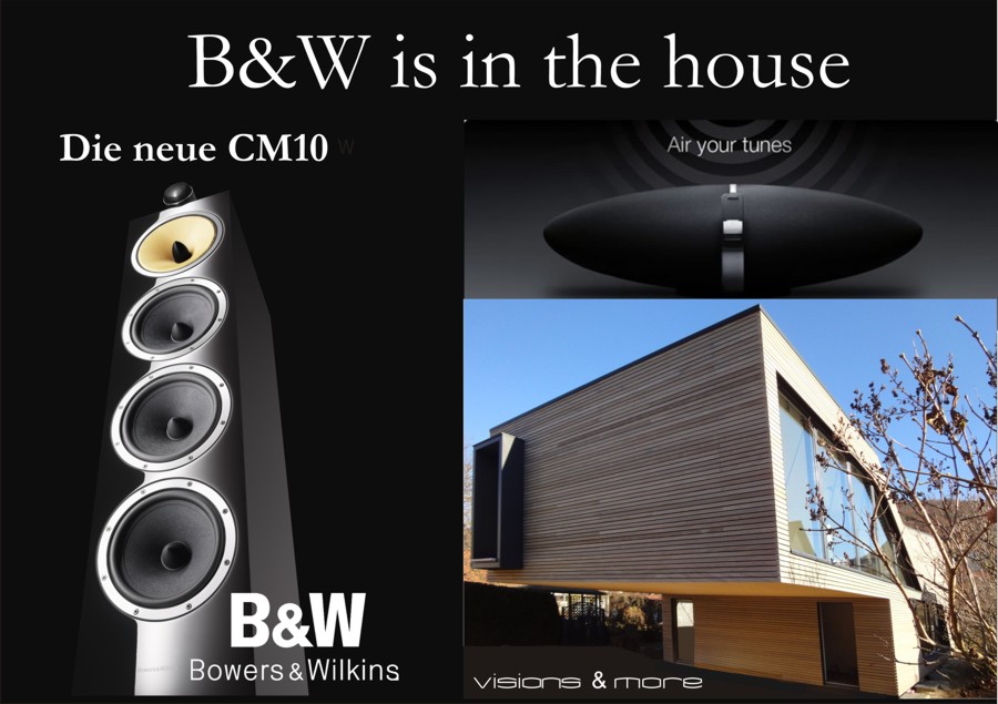 Die neue B&W CM10 vorführbereit bei visions&more Raum Stuttgart Ulm B&W CM10 is in the house