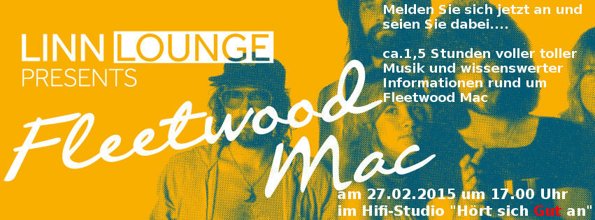 Linn Lounge mit Fleetwood Mac am 27.02.2015 um 17.00 Uhr bei \