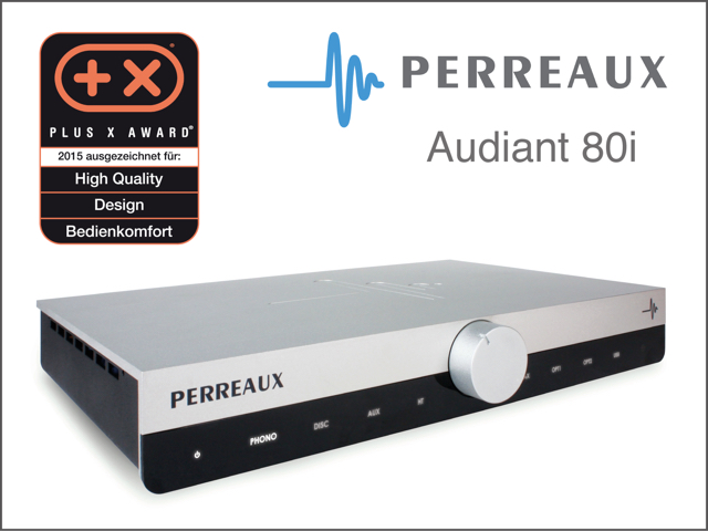 PERREAUX Audiant 80i in drei Kategorien mit dem Plus X Award ausgezeichnet 