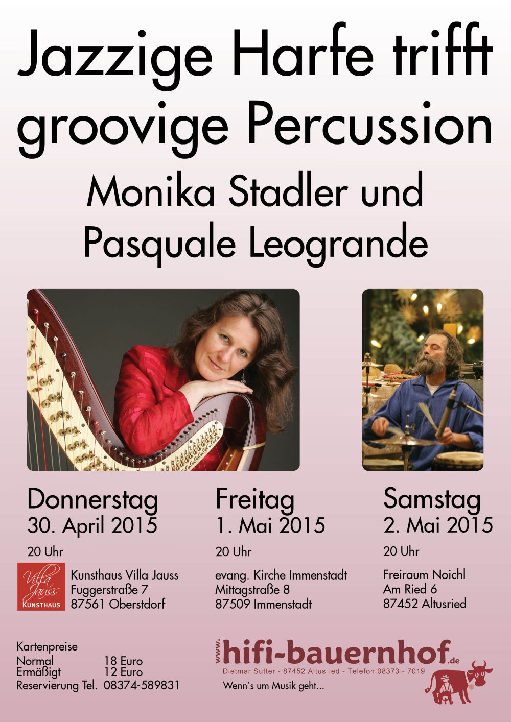 Weltklasse Konzert veranstaltet vom Hifi-Bauernhof! Monika Stadler mit Pasquale Leogrande Groove-Harfe trifft Percussion Stadler- Leorande