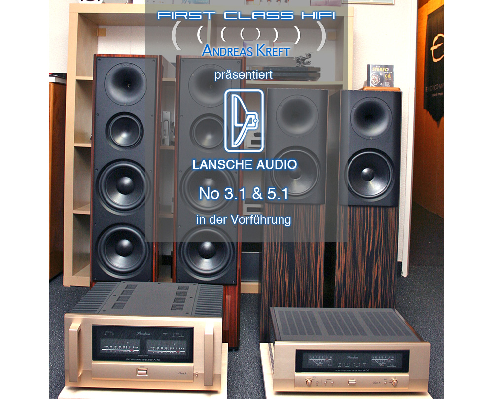 Faszination Plasmahochtöner Lansche No. 3.1 & No. 5.1