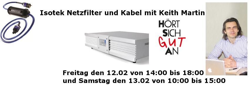Isotek Event mit Keith Martin am 12.02. & 13.02.16 bei Hört sich Gut an Bielefeld 
