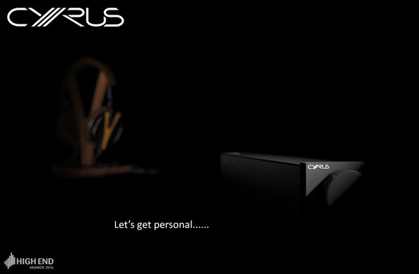 CYRUS auf der High End in München 