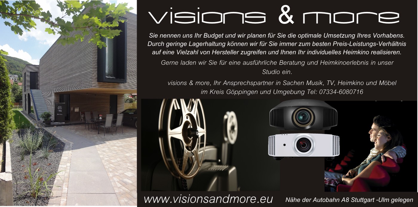 Verwirklichen Sie sich etwas Besonderes - Ein Heimkino von visions&more im Raum Stuttgart/Ulm VISIONS&MORE  Bild & Ton in Perfektion !