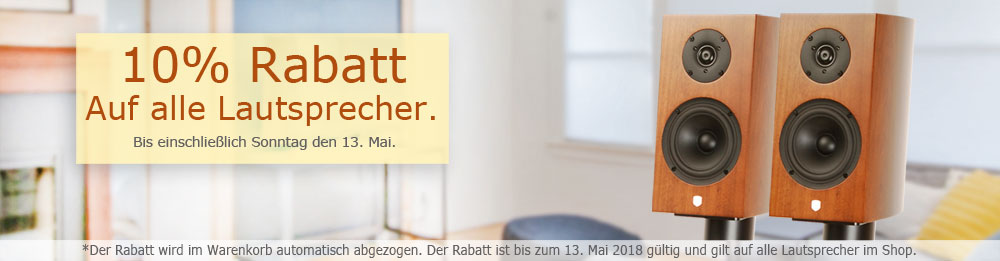 10% Rabatt auf alle Lautsprecher Lautsprecher-Wochenende mit 10% Rabatt