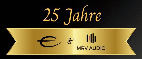 25 Jahre Vertrieb Electrocompaniet in Deutschland und Österreich 25 Jahre Vertrieb von Electrocompaniet durch MRV