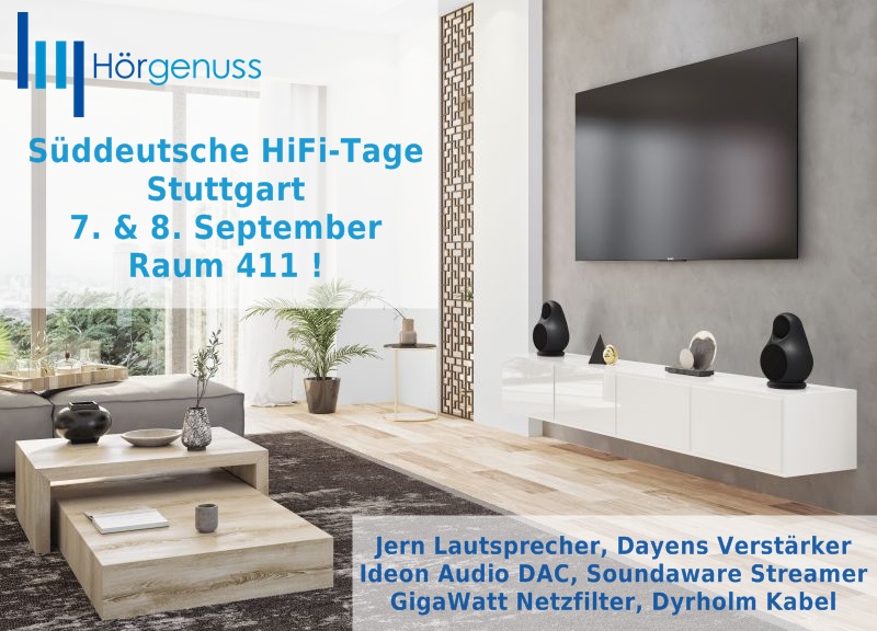 Süddeutsche HiFi-Tage 7. & 8. September Raum 411 Süddeutsche HiFi-Tage 7. & 8. September Raum 411