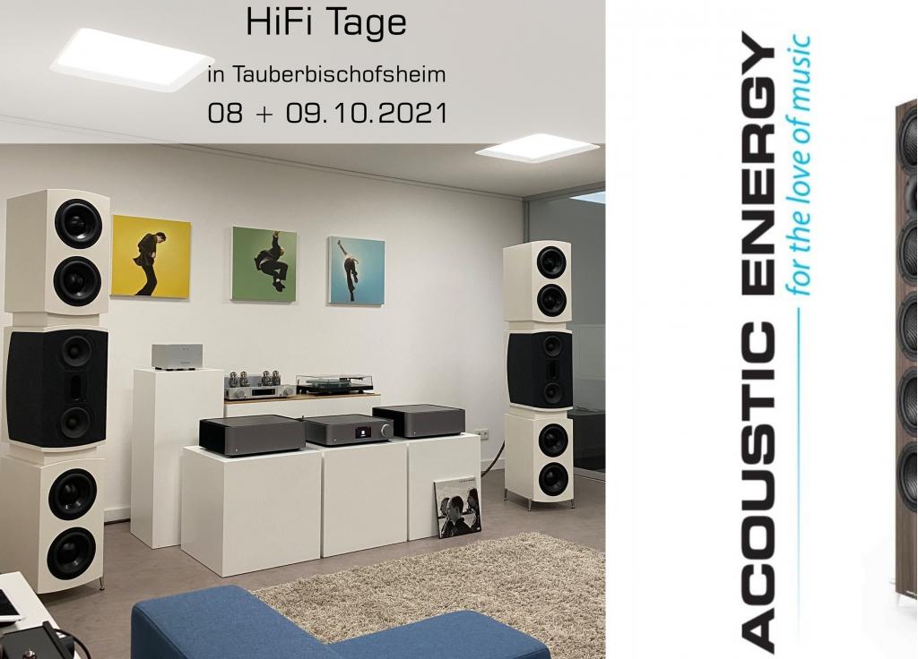 Hifi Tage in Tauberbischofsheim Hifi Tage mit Acoustic Energy in Tauberbischofsheim, 8+9. Oktober 2021