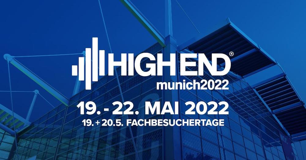 HIGH END 2022 vom 19. - 22. Mai 2022 HIGH END 2022