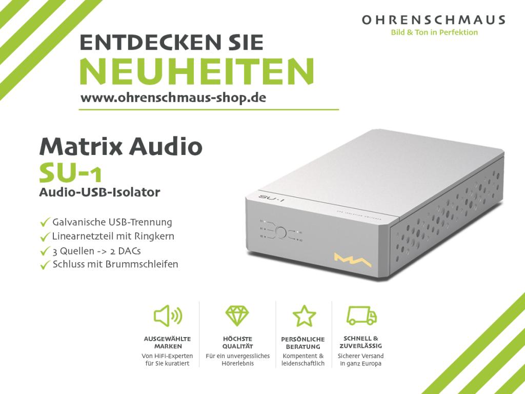 Matrix Audio SU-1: Ruhe im USB-Signal – 3 Quellen, 2 DACs, 1 Taste 