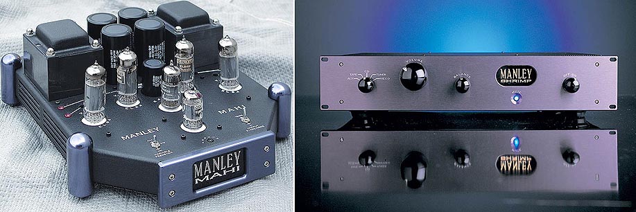 MANLEY Labs – Das Traumpaar der Röhren