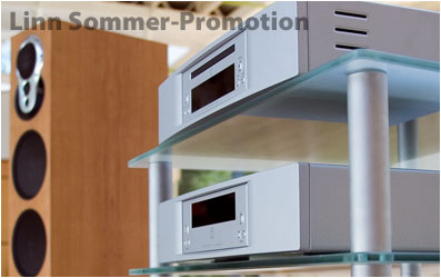 Linn Sommer-Promotion - Nur noch wenige Tage! Linn Sommer-Promotion 2007