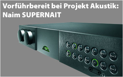 Vorführbereit bei Projekt Akustik: Naim SUPERNAIT