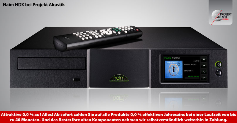 Naim HDX - Vorführbereit bei Projekt Akustik 