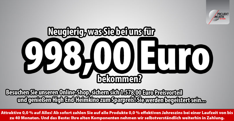 Neugierig, was Sie für 998,00 Euro bei uns bekommen? 