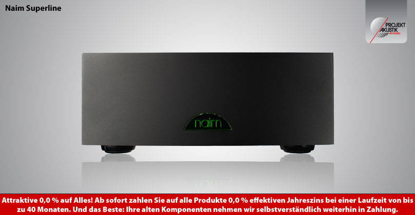 Der nackte Wahnsinn... Naim Superline Phonoverstärker